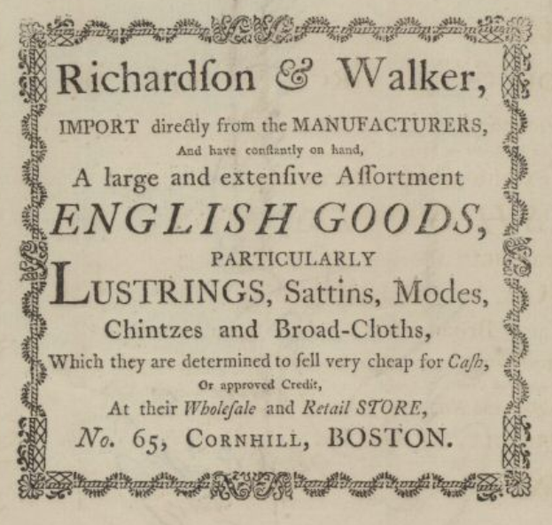 Eine Anzeige für Richardson & Walker's English Goods, die Lustrings, Satin, Moden, Chintzes und Broadcloths zeigt, mit beschreibendem Text.