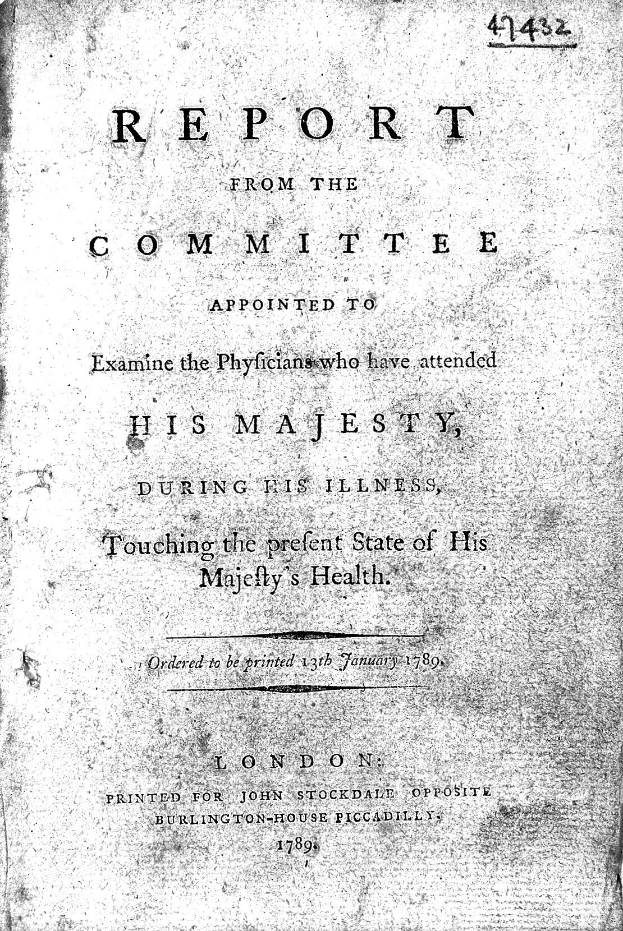 Ein altes Buch mit dem Titel "Bericht der Kommission, die die Ärzte untersucht hat, die Seiner Majestät während seiner Krankheit beigestanden haben, betreffend den vorläufigen Gesundheitszustand Seiner Majestät" auf dem Cover.