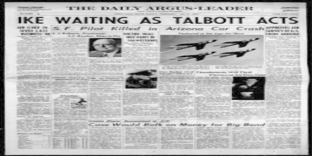 Titelseite der Daily Argus-Leader aus Arizona mit schwarzem Hintergrund, der Überschrift 'Ike Waiting as Talbott Acts' und mehreren Bildern von Menschen und Flugzeugen.